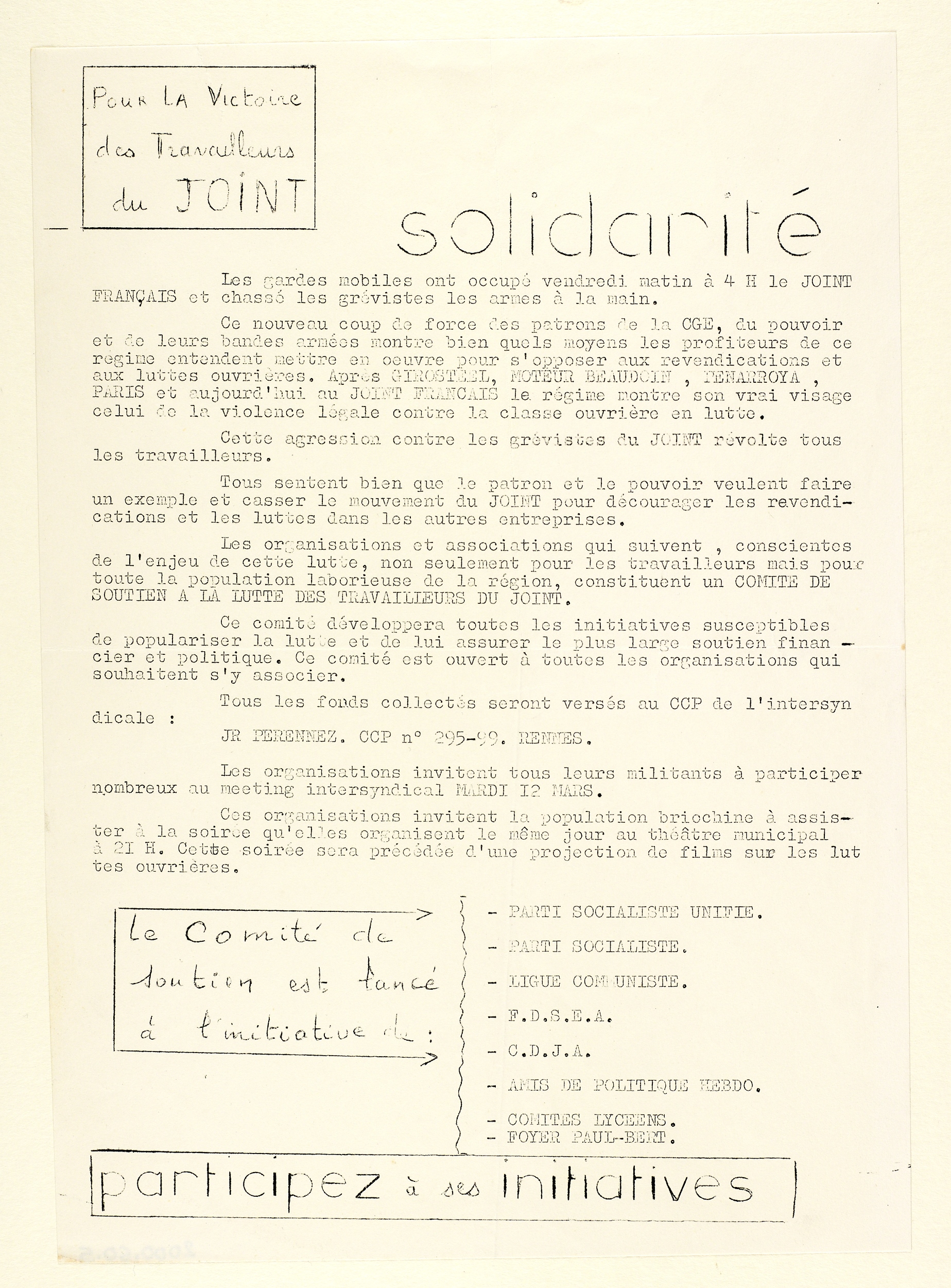 Trakt evit sevel a-du gant harz-labour ar Joint Français e miz C’hwevrer 1972. Kemer a ra perzh an FDSEA hag ar CDJA er c’homite skoazell savet gant meur a aozadur, ar PSU en o zouez.